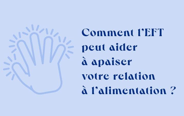 EFT solution alimentation emotionnelle